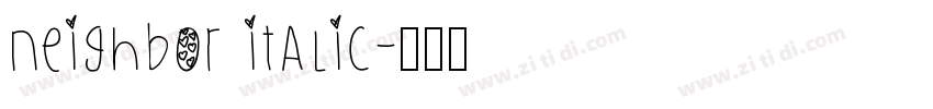 Neighbor Italic字体转换